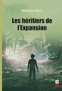 Héritiers de l'Expansion (Les) [nouvelle édition]